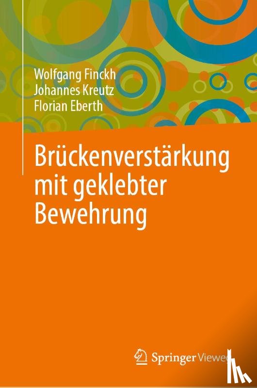Finckh, Wolfgang, Kreutz, Johannes, Eberth, Florian - Brückenverstärkung mit geklebter Bewehrung