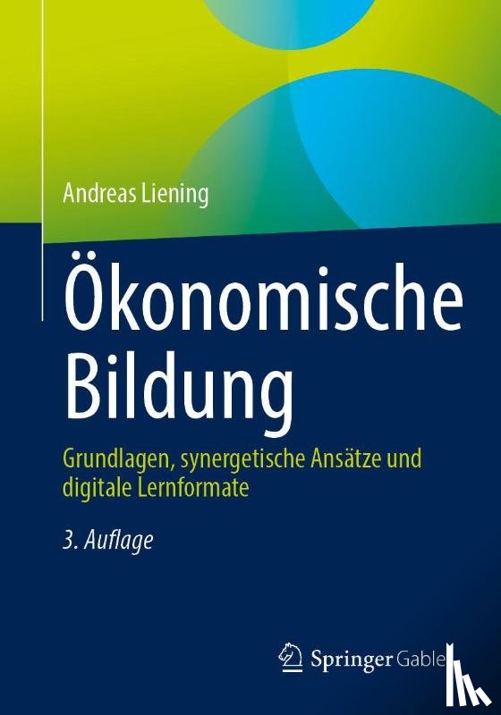 Liening, Andreas - Ökonomische Bildung
