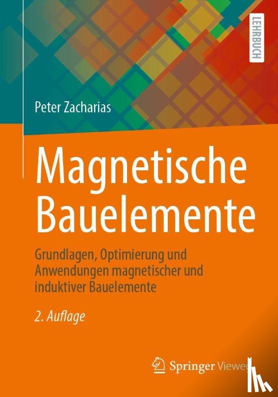 Zacharias, Peter - Magnetische Bauelemente