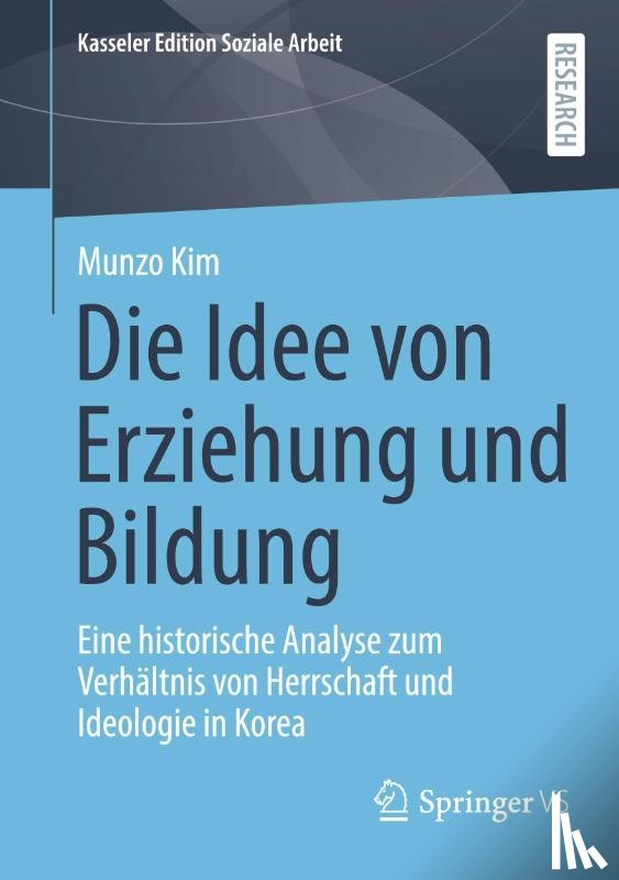 Kim, Munzo - Die Idee von Erziehung und Bildung