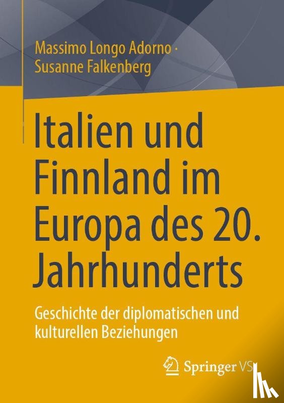Longo Adorno, Massimo, Falkenberg, Susanne - Italien und Finnland im Europa des 20. Jahrhunderts