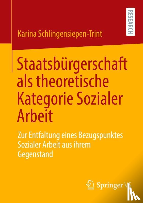 Schlingensiepen-Trint, Karina - Staatsbürgerschaft als theoretische Kategorie Sozialer Arbeit
