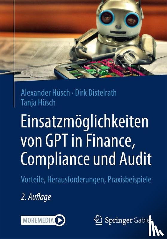 Hüsch, Tanja, Distelrath, Dirk, Hüsch, Alexander - Einsatzmöglichkeiten von GPT in Finance, Compliance und Audit