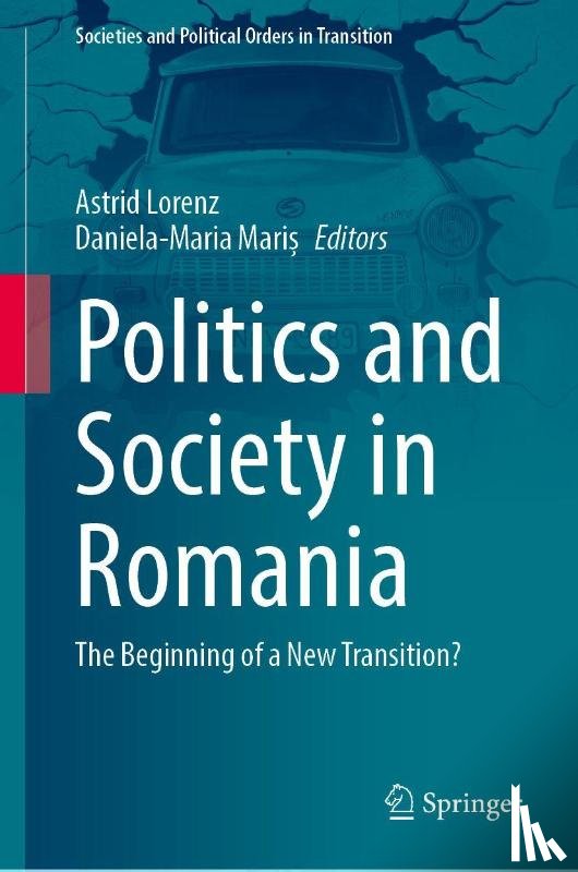  - Politics and Society in Romania