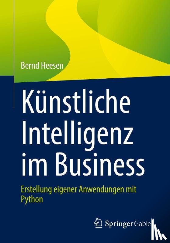 Heesen, Bernd - Künstliche Intelligenz im Business