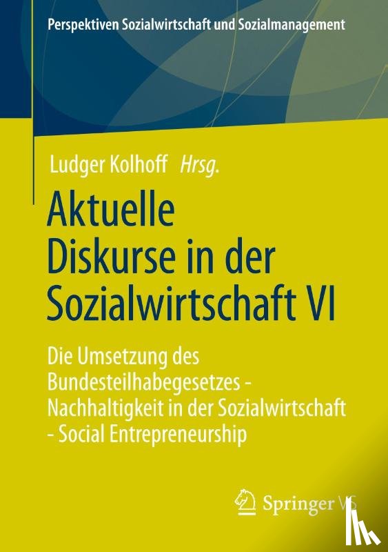  - Aktuelle Diskurse in der Sozialwirtschaft VI