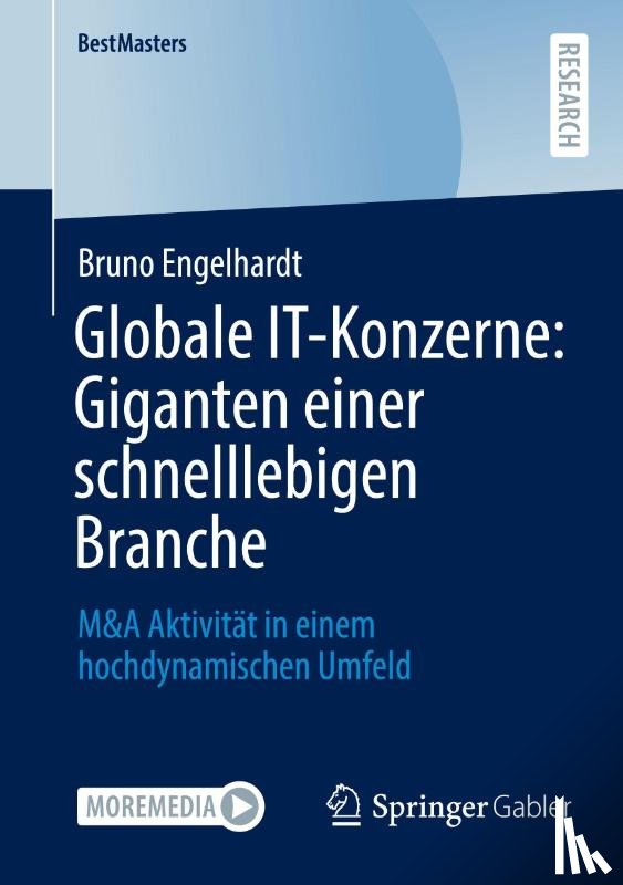 Engelhardt, Bruno - Globale IT-Konzerne: Giganten einer schnelllebigen Branche