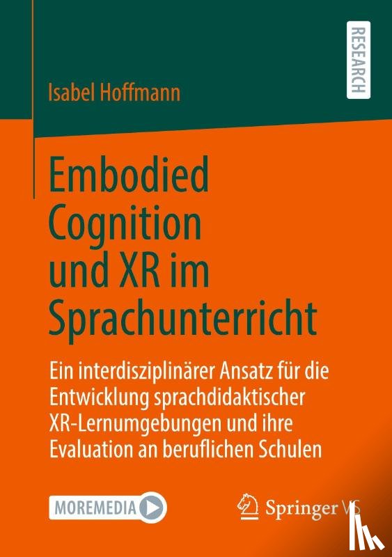 Hoffmann, Isabel - Embodied Cognition und XR im Sprachunterricht