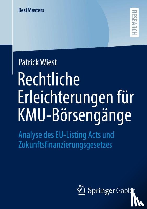 Wiest, Patrick - Rechtliche Erleichterungen für KMU-Börsengänge