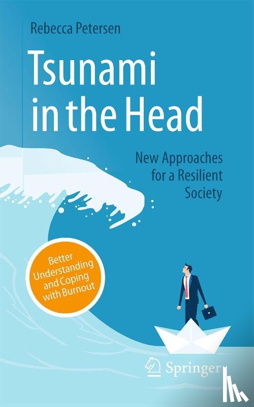 Petersen, Rebecca - Tsunami in the Head – Better Understanding and Coping with Burnout