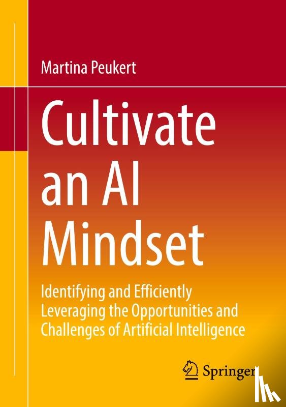 Peukert, Martina - Cultivate an AI Mindset