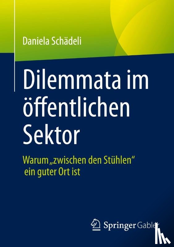 Schädeli, Daniela - Dilemmata im öffentlichen Sektor
