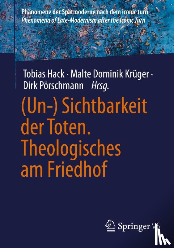  - (Un-) Sichtbarkeit der Toten. Theologisches am Friedhof