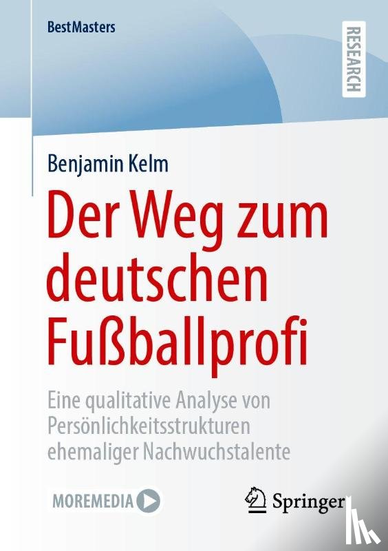 Kelm, Benjamin - Der Weg zum deutschen Fußballprofi