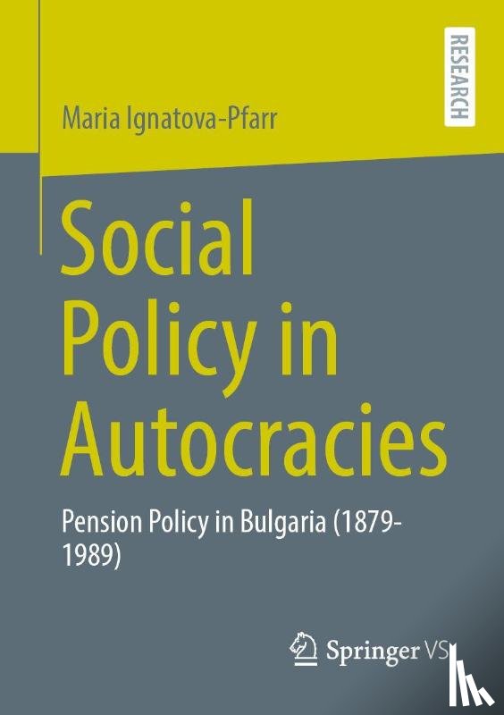 Ignatova-Pfarr, Maria - Social Policy in Autocracies