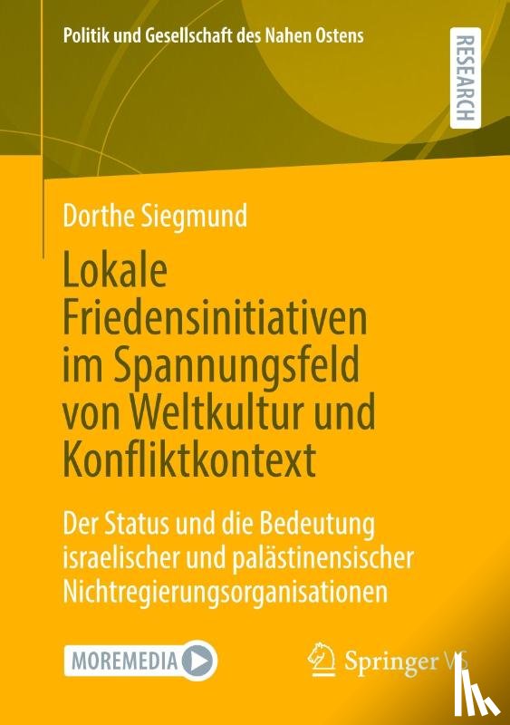 Siegmund, Dorthe - Lokale Friedensinitiativen im Spannungsfeld von Weltkultur und Konfliktkontext