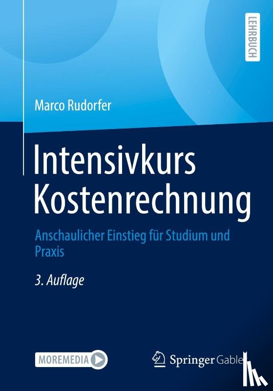 Rudorfer, Marco - Intensivkurs Kostenrechnung