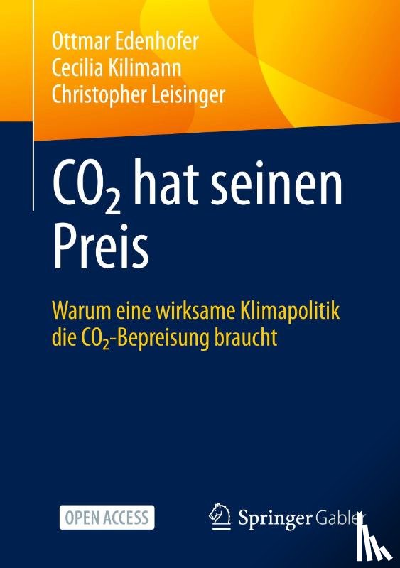 Edenhofer, Ottmar, Kilimann, Cecilia, Leisinger, Christopher - CO¿ hat seinen Preis