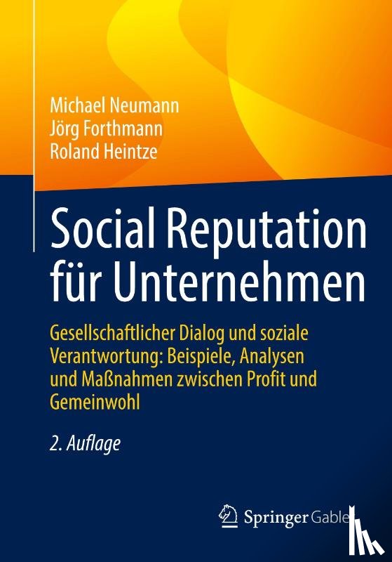 Neumann, Michael, Forthmann, Jörg, Heintze, Roland - Social Reputation für Unternehmen