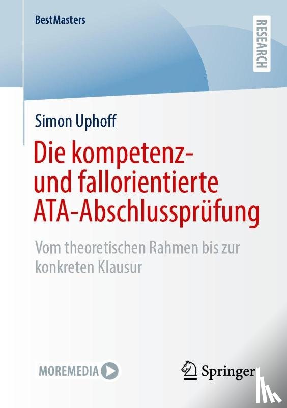 Uphoff, Simon - Die kompetenz- und fallorientierte ATA-Abschlussprüfung