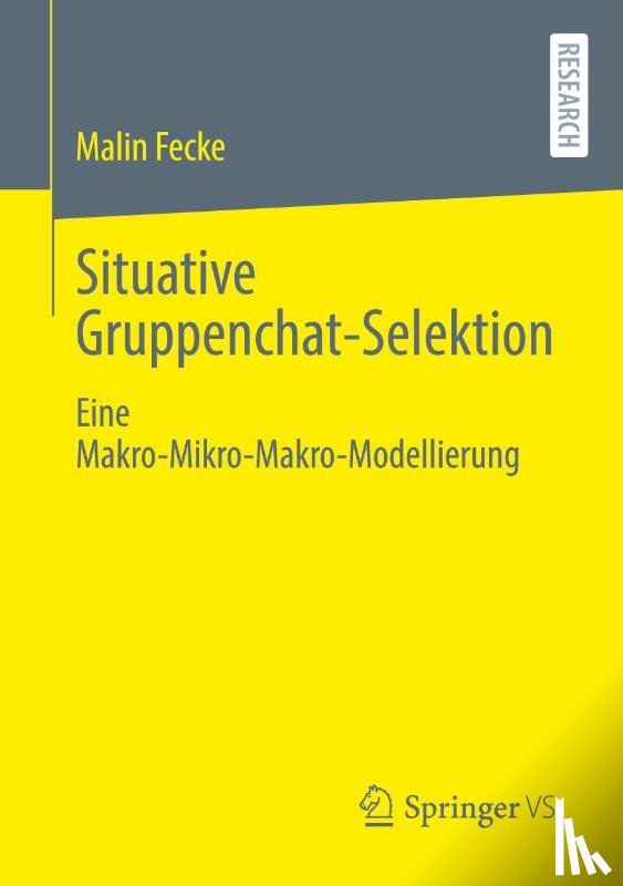 Fecke, Malin - Situative Gruppenchat-Selektion