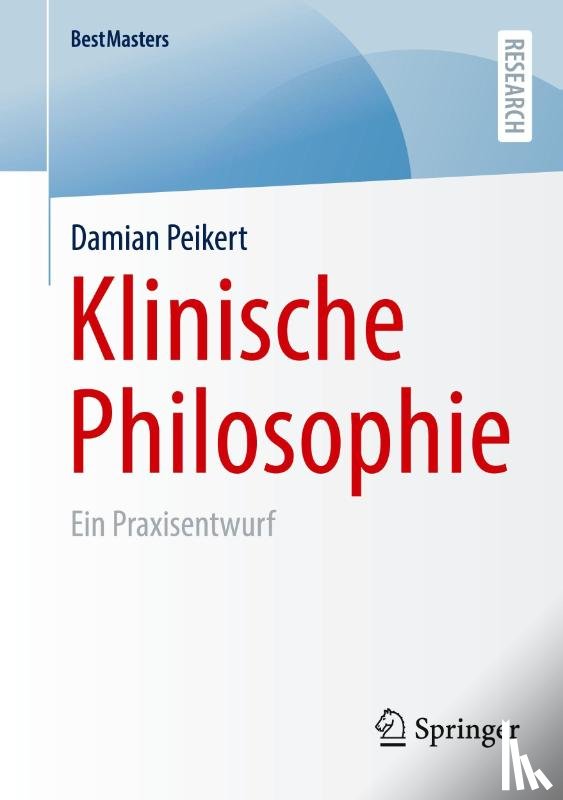 Peikert, Damian - Klinische Philosophie