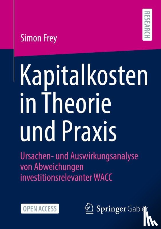 Frey, Simon - Kapitalkosten in Theorie und Praxis