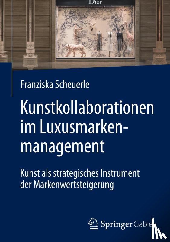 Scheuerle, Franziska - Kunstkollaborationen im Luxusmarkenmanagement