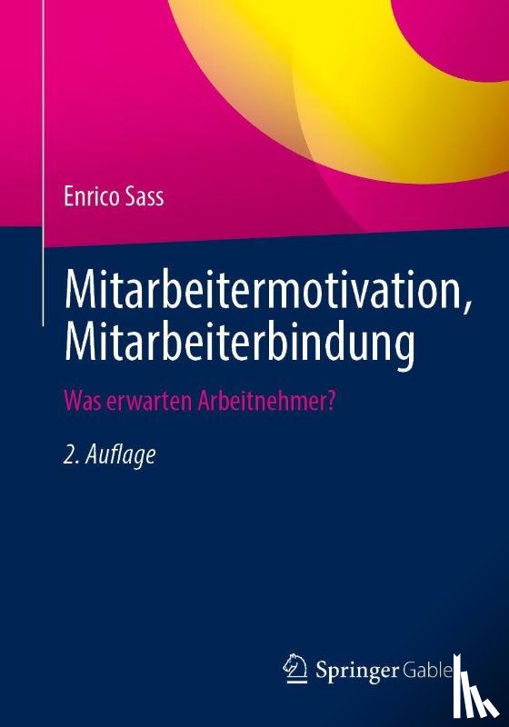 Sass, Enrico - Mitarbeitermotivation, Mitarbeiterbindung