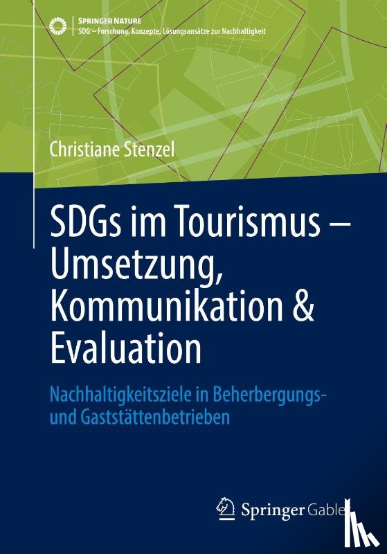 Stenzel, Christiane - SDGs im Tourismus - Umsetzung, Kommunikation & Evaluation