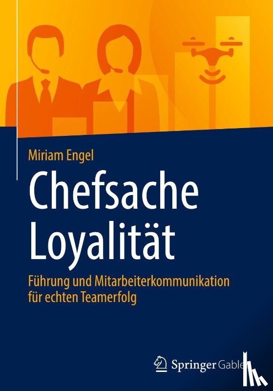 Engel, Miriam - Chefsache Loyalität