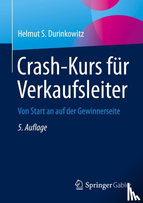 Durinkowitz, Helmut S. - Crash-Kurs für Verkaufsleiter