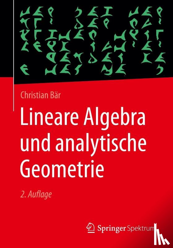 Bär, Christian - Lineare Algebra und analytische Geometrie