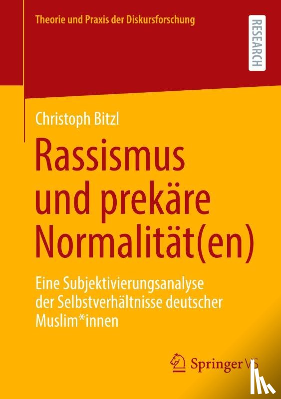 Bitzl, Christoph - Rassismus und prekäre Normalität(en)