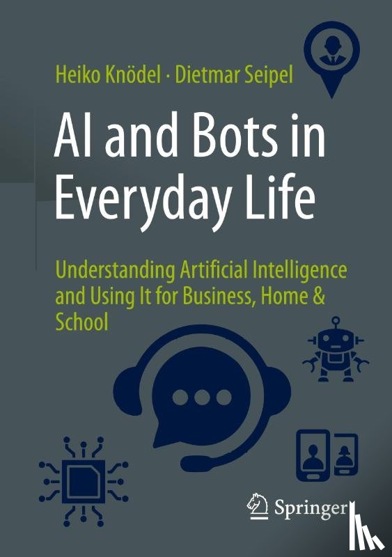 Knodel, Heiko, Seipel, Dietmar - AI and Bots in Everyday Life