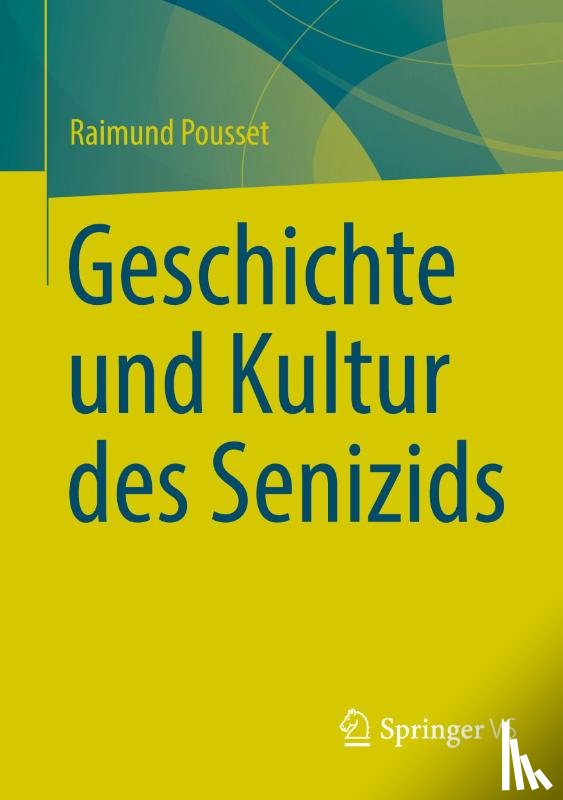 Pousset, Raimund - Geschichte und Kultur des Senizids