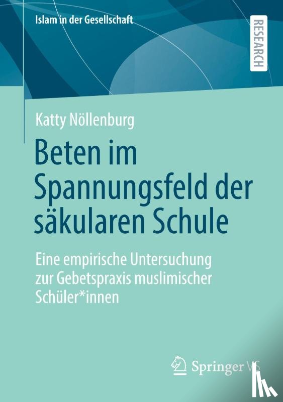 Nöllenburg, Katty - Beten im Spannungsfeld der säkularen Schule