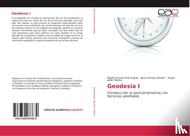 Avila Angulo, Miguel Antonio, Benitez, Jaime Antonio, Medina, Ruben Javier - Geodesia I