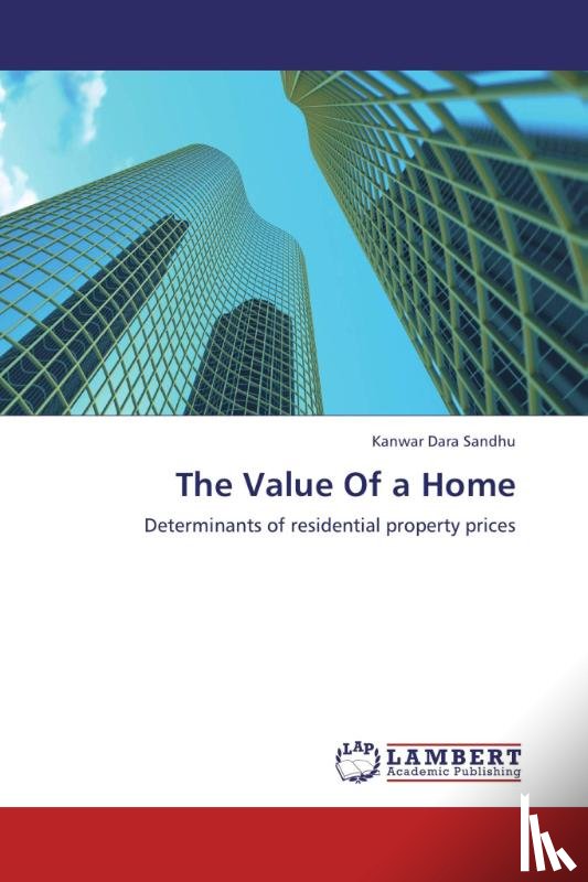Sandhu, Kanwar Dara - The Value Of a Home