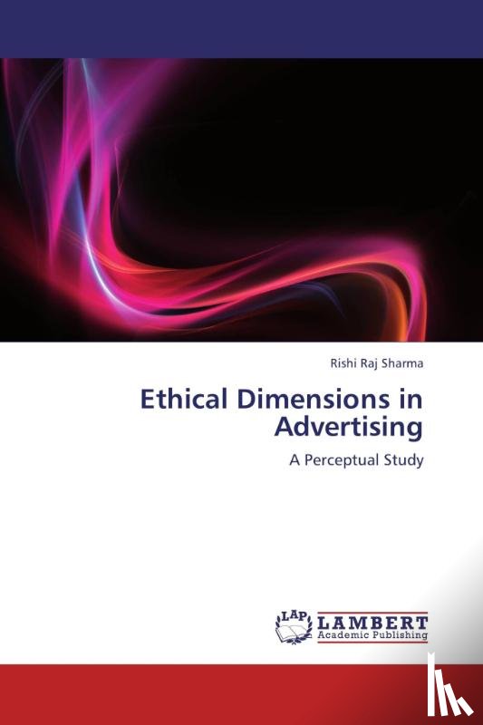Sharma, Rishi Raj - Ethical Dimensions in Advertising