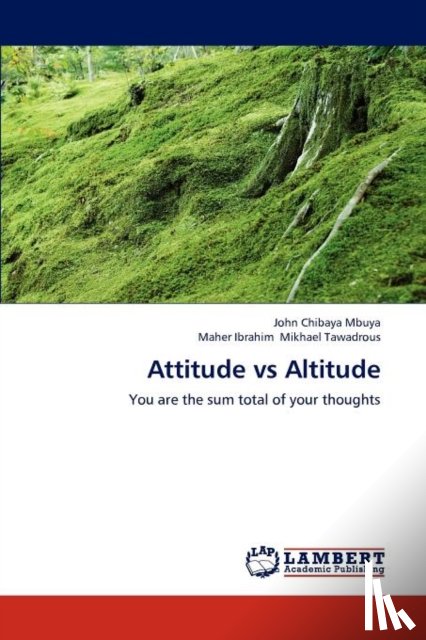 Chibaya Mbuya, John, Mikhael Tawadrous, Maher Ibrahim - Attitude vs Altitude