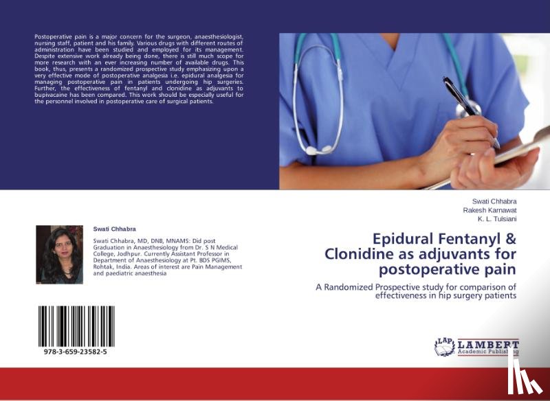 Chhabra, Swati, Karnawat, Rakesh, Tulsiani, K L - Epidural Fentanyl & Clonidine as adjuvants for postoperative pain