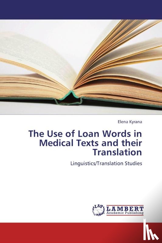 Kyrana, Elena - The Use of Loan Words in Medical Texts and their Translation