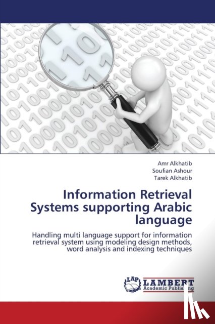 Alkhatib Amr, Ashour Soufian - Information Retrieval Systems Supporting Arabic Language