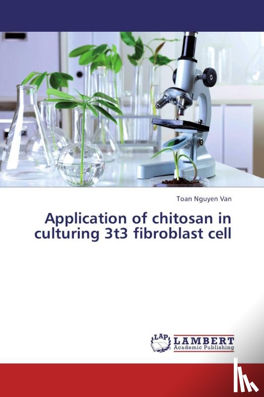 Nguyen Van, Toan - Application of chitosan in culturing 3t3 fibroblast cell
