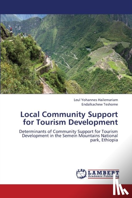 Hailemariam Leul Yohannes, Teshome Endalkachew - Local Community Support for Tourism Development