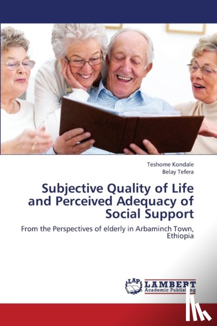 Kondale Teshome, Tefera Belay - Subjective Quality of Life and Perceived Adequacy of Social Support