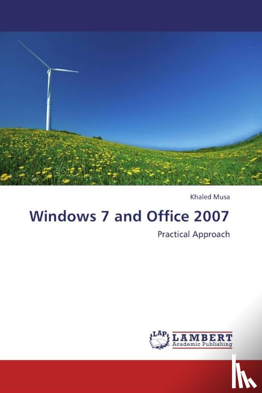 Musa Khaled - Windows 7 and Office 2007