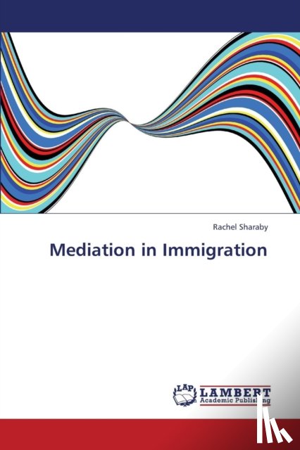 Sharaby, Rachel - Mediation in Immigration