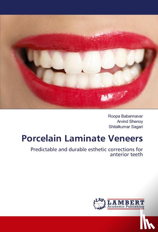 Babannavar, Roopa, Shenoy, Arvind, Sagari, Shitalkumar - Porcelain Laminate Veneers